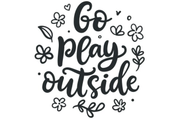 Go Play Outside: A Whimsical Invitation to Embrace Nature