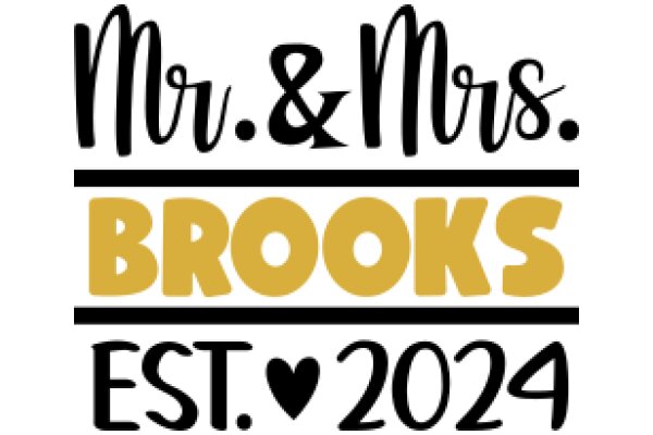 Celebrating the 2024 Wedding of Mr. & Mrs. Brooks