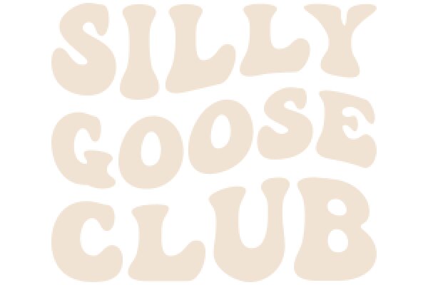 Silly Goose Club: A Playful and Lighthearted Gathering