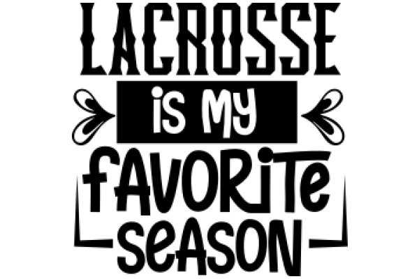 Lacrosse: My Favorite Season