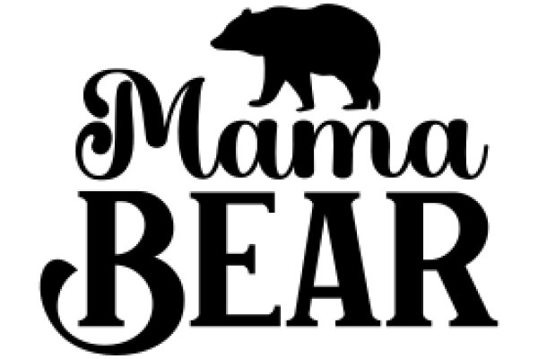 Mama Bear: A Symbol of Strength and Protection