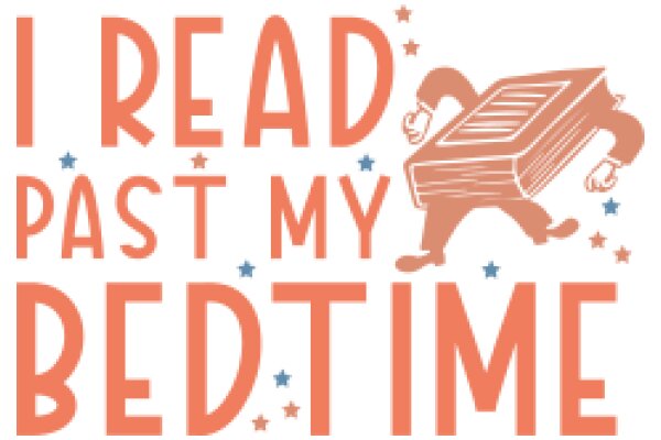 A Playful Promotion for Reading and Sleeping