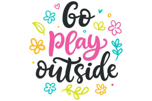 Go Play Outside: A Colorful Call to Nature