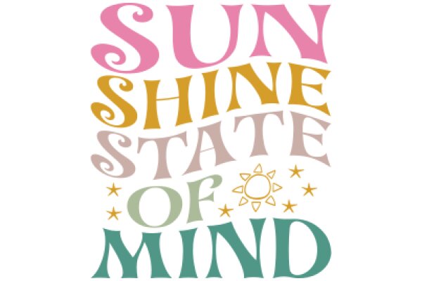 Sunshine State of Mind: A Visual Affirmation for Positive Thinking