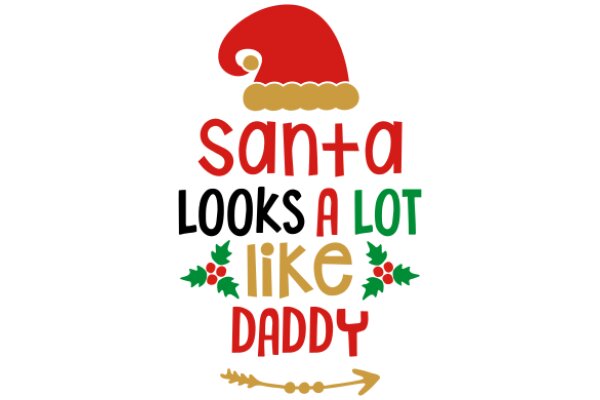 Santa's Holiday Wish: Looking Like a Lot Like Daddy