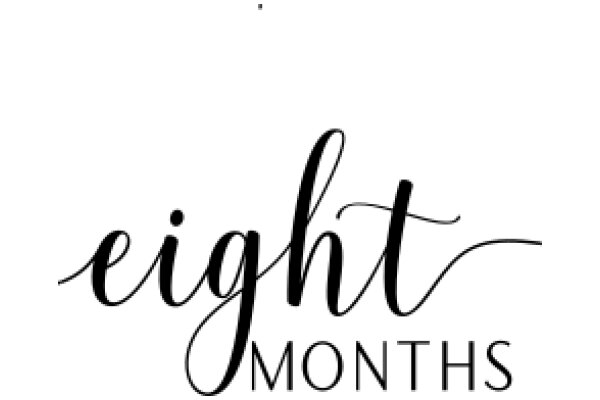 Eight Months: A Visual Guide to the Significance of the Number Eight in the English Language