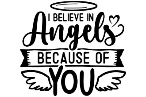 Believe in Angels: A Heartfelt Affirmation