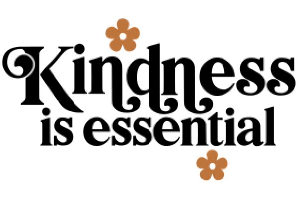 Kindness: The Essential Flower