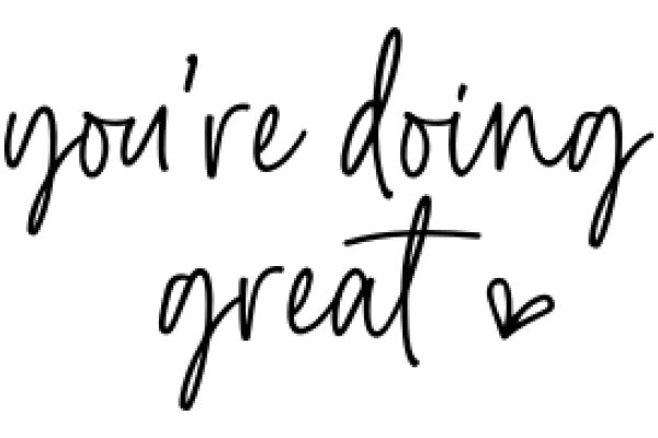 Handwritten Affirmation: 'You're Doing Great'