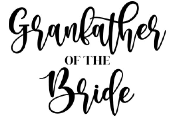 Grandfather of the Bride: A Celebration of Family and Love