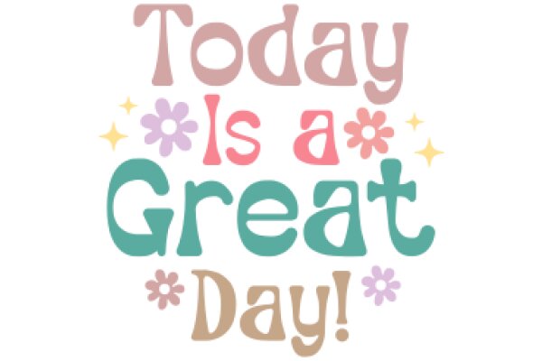 Celebrate Today with a Great Day!