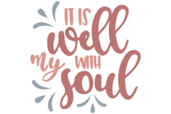 Inspirational Quote: 'It is Well with My Soul'