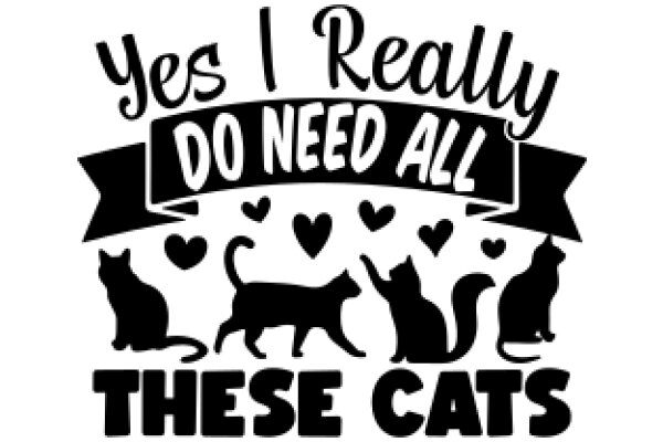 Yes, I Really Do Need All These Cats!