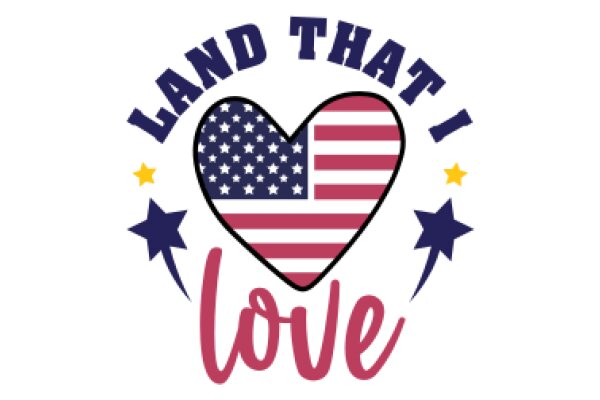 Land That I Love: A Symbol of Patriotism and Affection