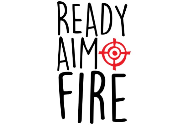 Ready, Aim, Fire: A Visual Guide to Personal Growth and Success