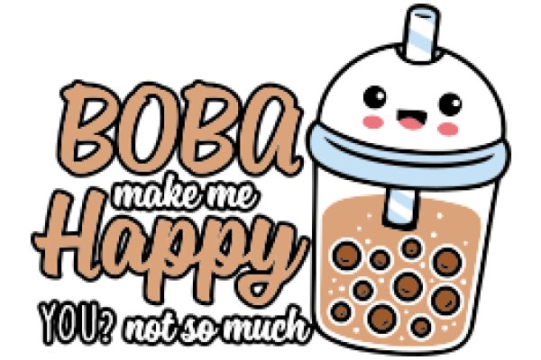 Boba Makes Me Happy: A Delightful Drink for a Joyful You!