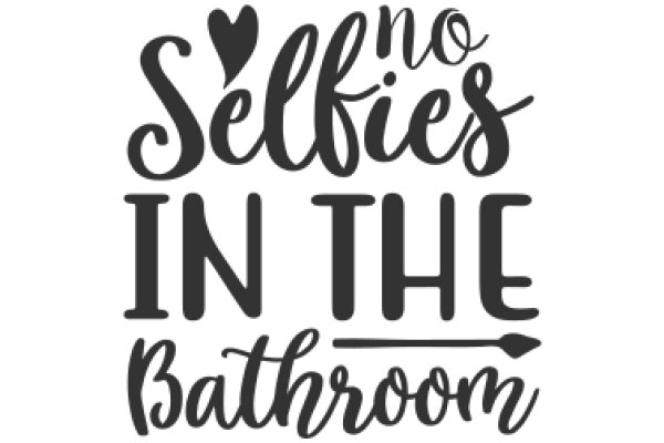 No Selfies in the Bathroom: A Guide to Etiquette