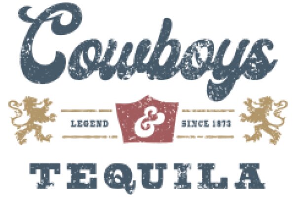 Cowboys and Tequila: A Legendary Tale of the Wild West