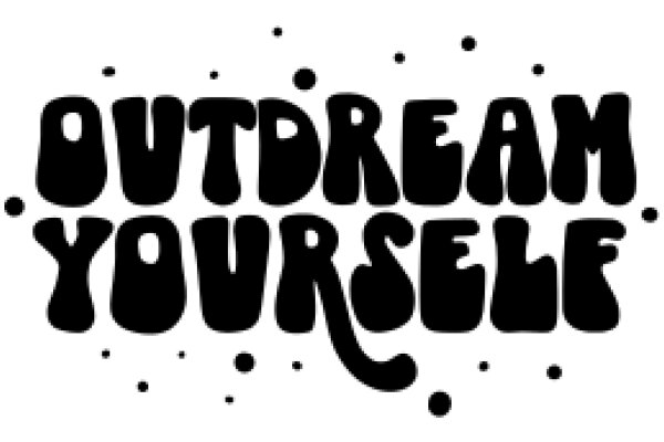 Outdream Yourself: A Journey of Self-Discovery and Creative Expression