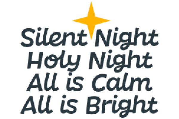 Silent Night, Holy Night, All is Calm, All is Bright