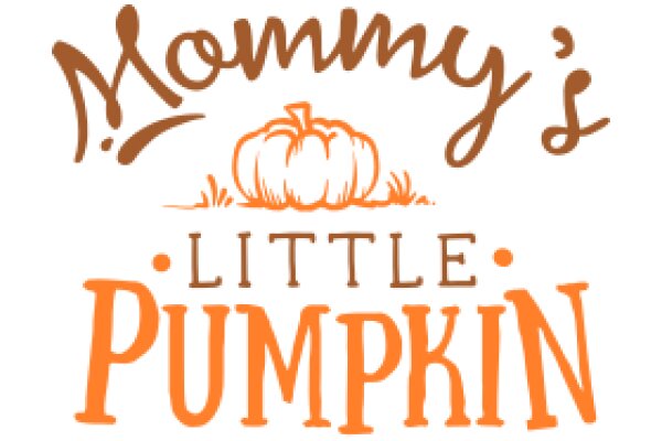 Mommy's Little Pumpkin: A Heartwarming Story of Fall Fun