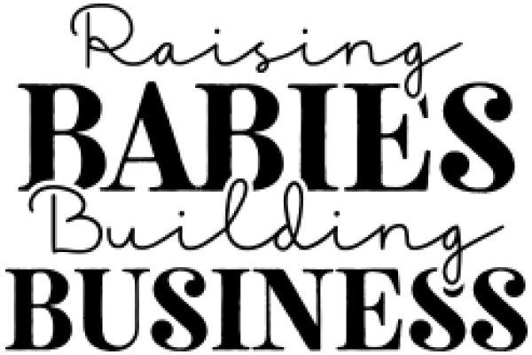 Raising Babies, Building Business: A Guide to Balancing Family and Entrepreneurship