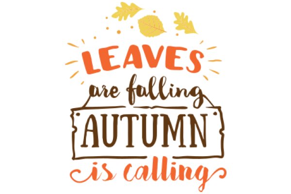 Autumn Leaves Falling: A Seasonal Affirmation Poster