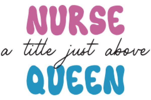 A Nurse's Title and Dedication