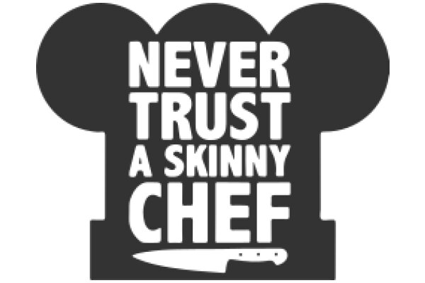 A Skinny Chef's Promise: Never Trust a Skinny Chef