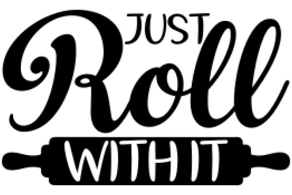 Just Roll With It: A Playful Take on Life's Challenges