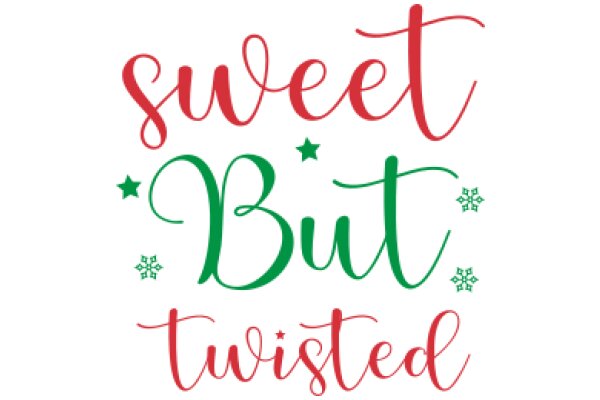 Holiday Greetings: Sweet, But Twisted