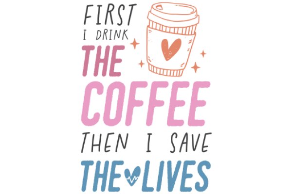 First Sip of Coffee: A Journey to Saving Lives