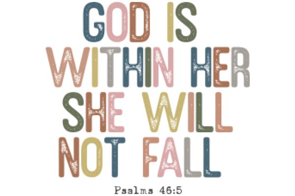 Inspirational Quote: 'God is Within Her, She Will Not Fall'