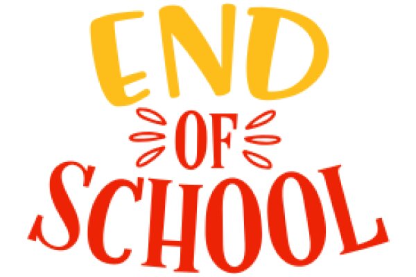 End of School: A Celebration of Learning and Growth