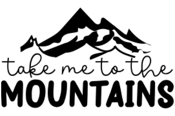 Take Me to the Mountains: A Journey Through the Majestic Landscape