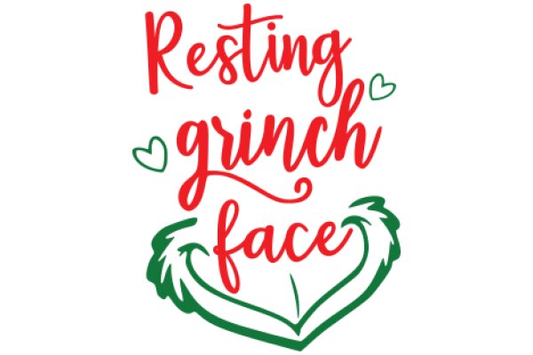 Resting Grinch Face: A Festive Holiday Greeting