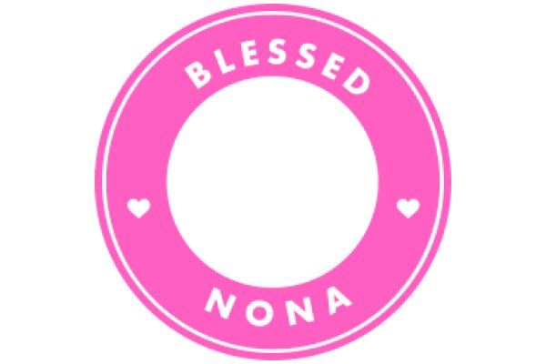 A Pink Circle with the Words 'Blessed Nona' and Two Hearts