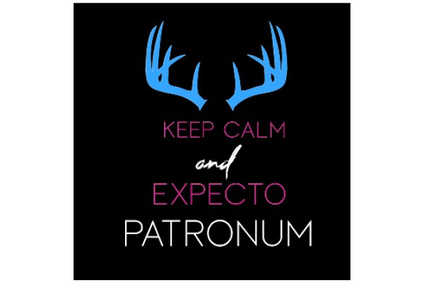 Keep Calm and Expecto Patronum