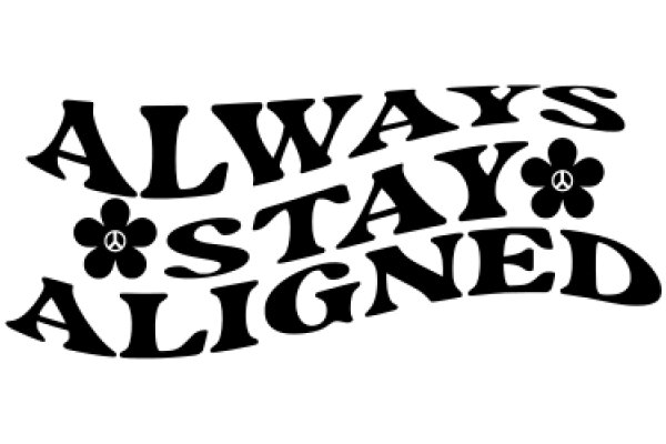 Always Stay Aligned: A Peaceful Message