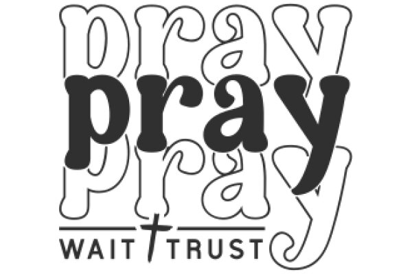 Prayer and Trust: A Journey of Faith