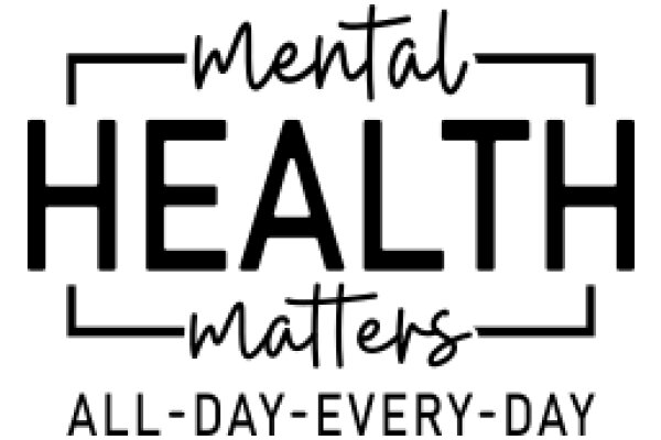 Mental Health Matters: All-Day, Every-Day