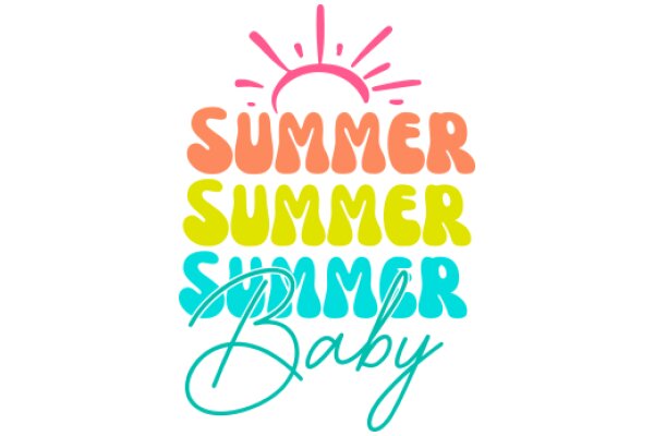 Summer, Summer, Summer Baby: A Playful Celebration of the Season