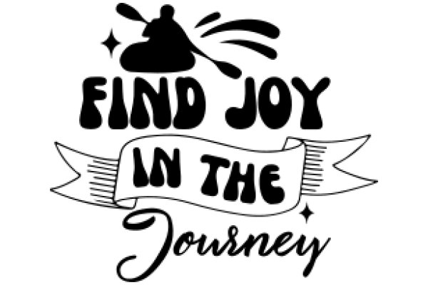 Find Joy in the Journey: A Motivational Poster