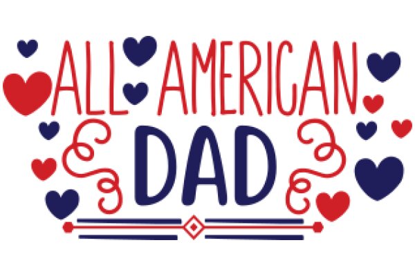 All American Dad: A Graphic Design with a Patriotic Theme