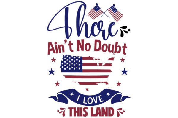 A Patriotic Declaration of Love for the Land