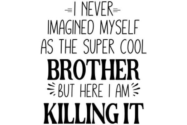 A Humorous Quote on Imagination and Brotherhood