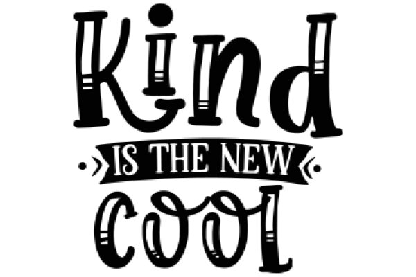 Kindness: The New Cool