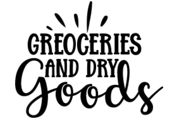 Grocery and Dry Goods: A Sign for a Store