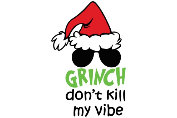 Grinch's Holiday Warning: Don't Kill My Vibe