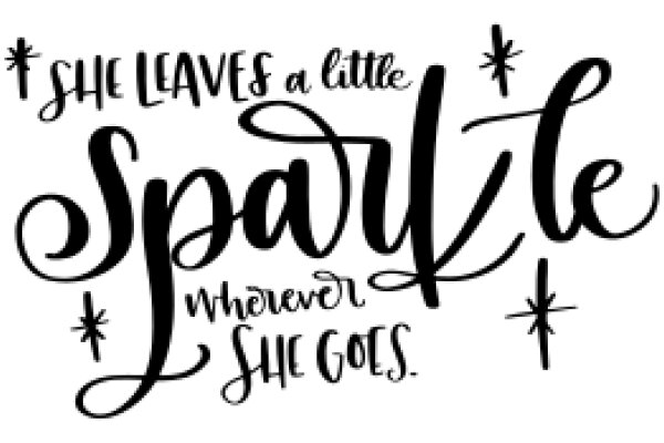 Inspirational Quote: A Little Sparkle Wherever She Goes